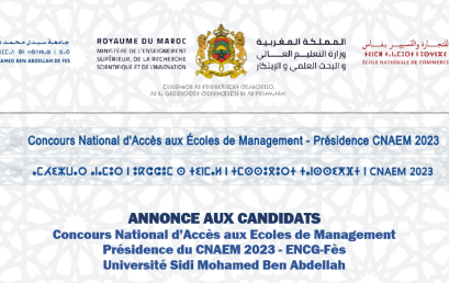 ANNONCE AUX CANDIDATS Concours National d’Accès aux Ecoles de Management Présidence du CNAEM 2023